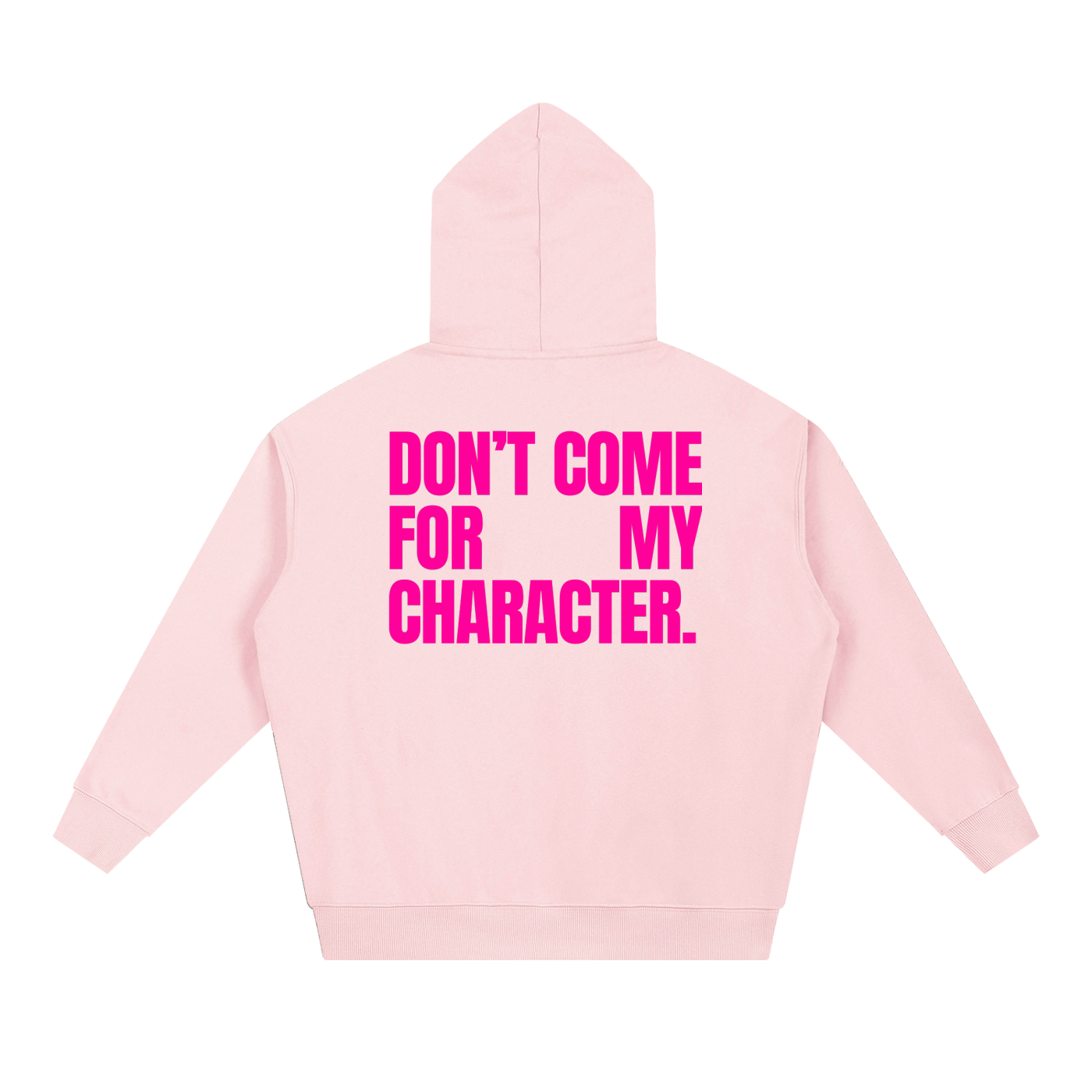MAIN CHARACTER VIBE HOODIE - DON'T COME FOR MY CHARACTER