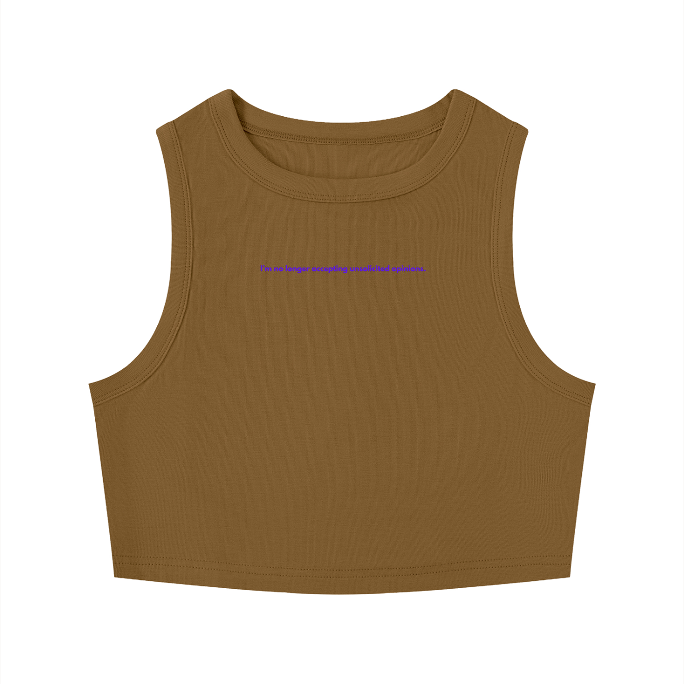 MAIN CHARACTER TIGHT CREWNECK CROP TANK TOP - I'M NO LONGER ACCEPT UNSOLICITED OPINIONS.