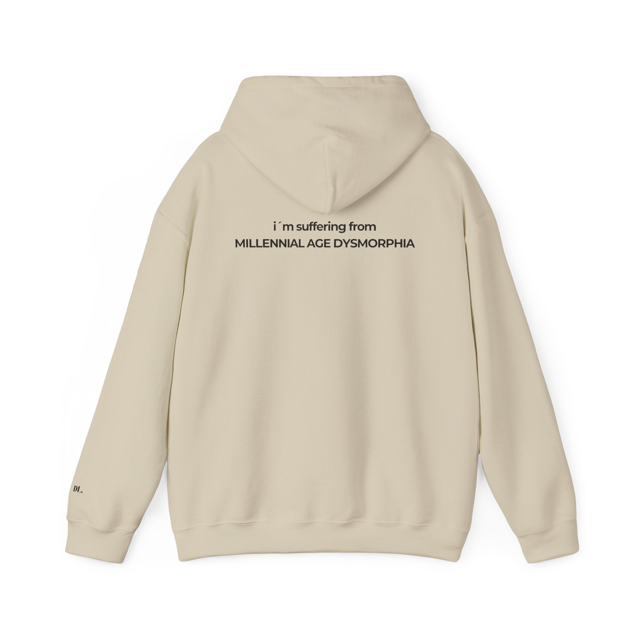STATMENT HOODIE - I´M SUFFERING FROM MILLENNIAL AGE DYSMORPHIA