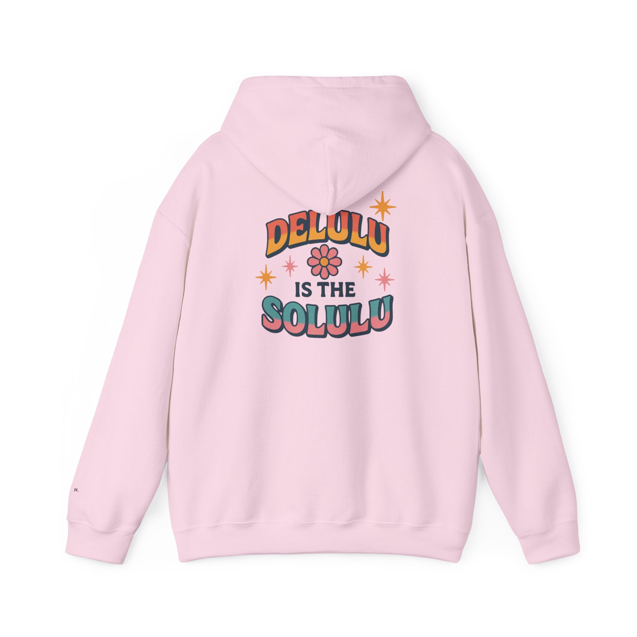 DELULU IS THE SOLULU HOODIE - PINK