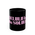01 DELULU MUG 15oz/11oz