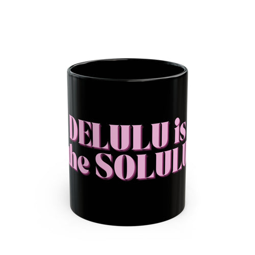01 DELULU MUG 15oz/11oz