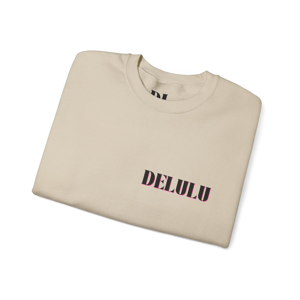 01 STATEMENT CREWNECK DELULU