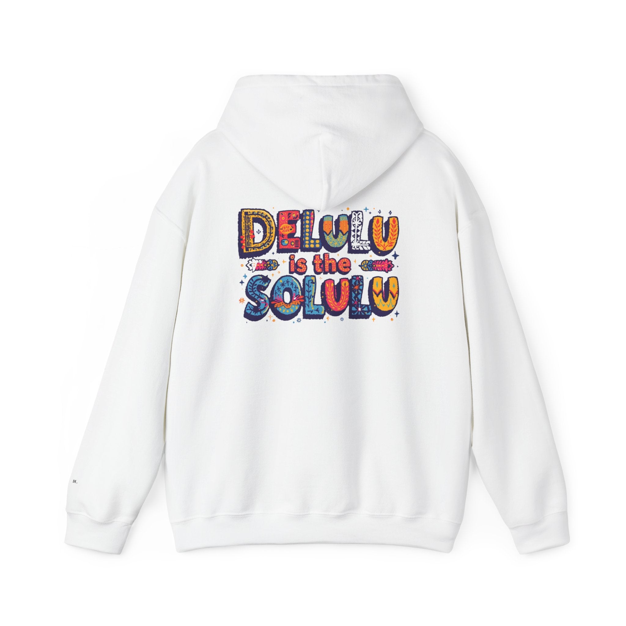 DELULU IS THE SOLULU HOODIE - WHITE