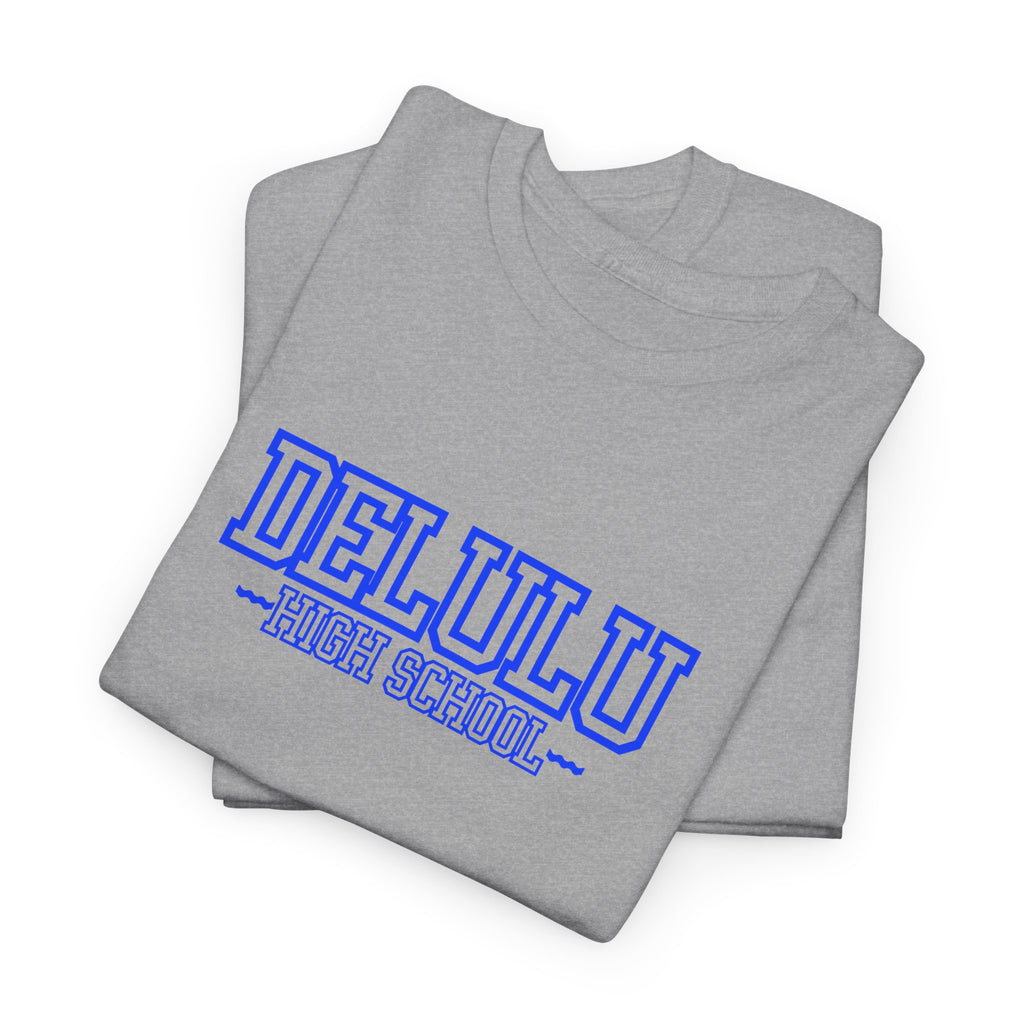 02 DELULU HIGH SCHOOL T-SHIRT