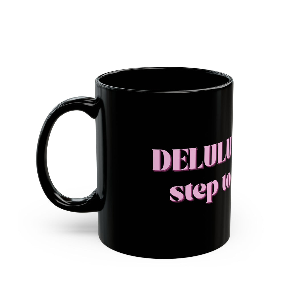 DELULU MUG 15oz/11oz