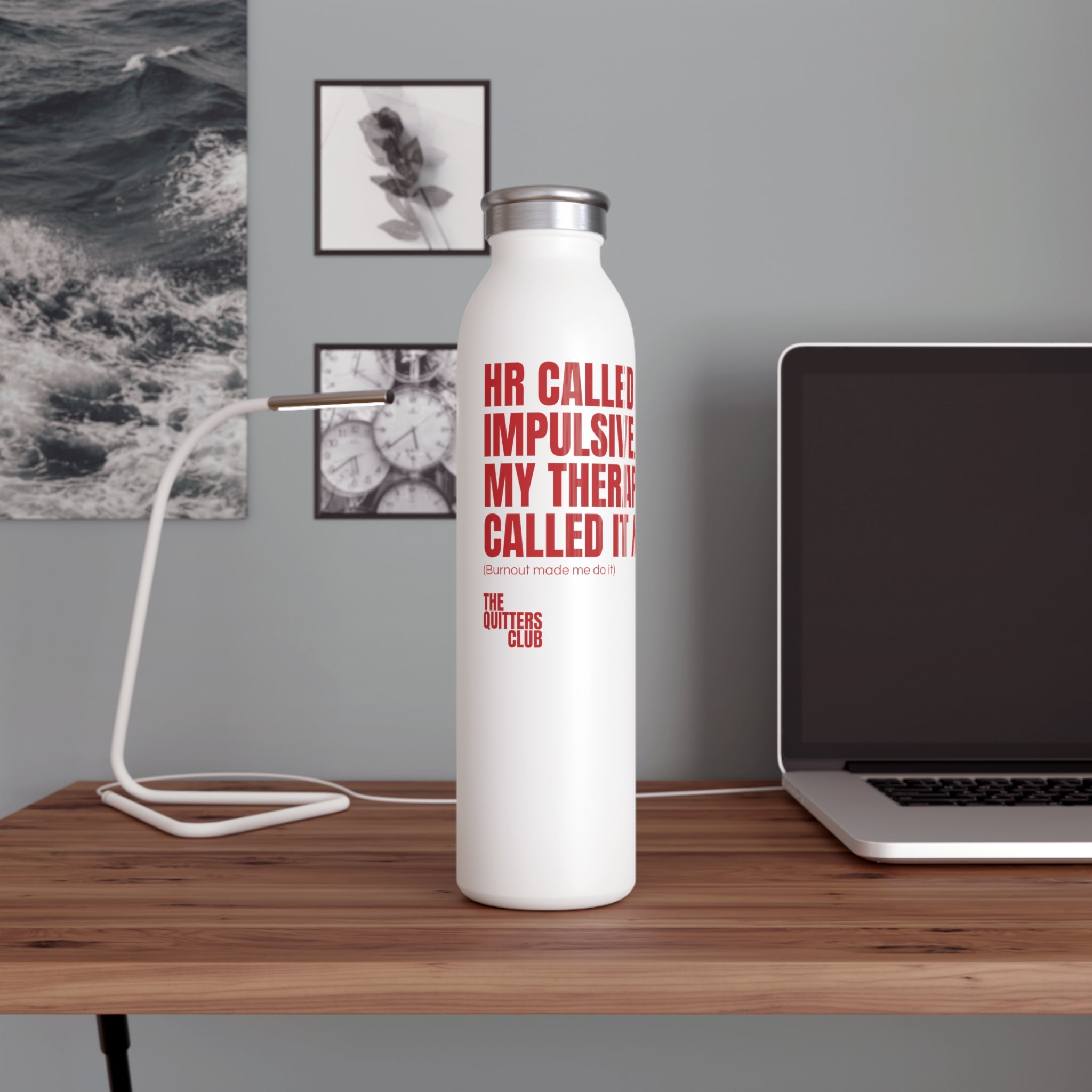 QUITTERS CLUB SLIM WATER BOTTLE 20oz - IMPULSIVE