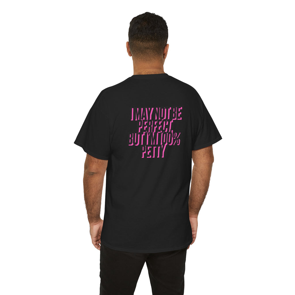 MAIN CHARACTER VIBES TEE - 100% PETTY BLACK