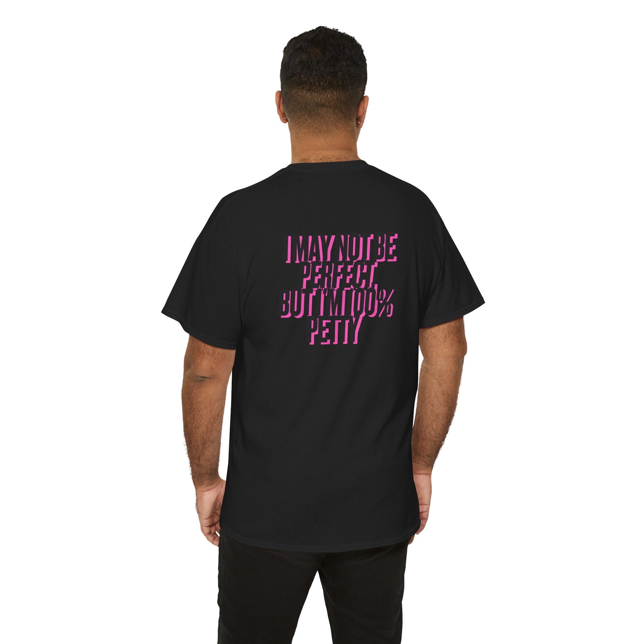 MAIN CHARACTER VIBES TEE - 100% PETTY BLACK