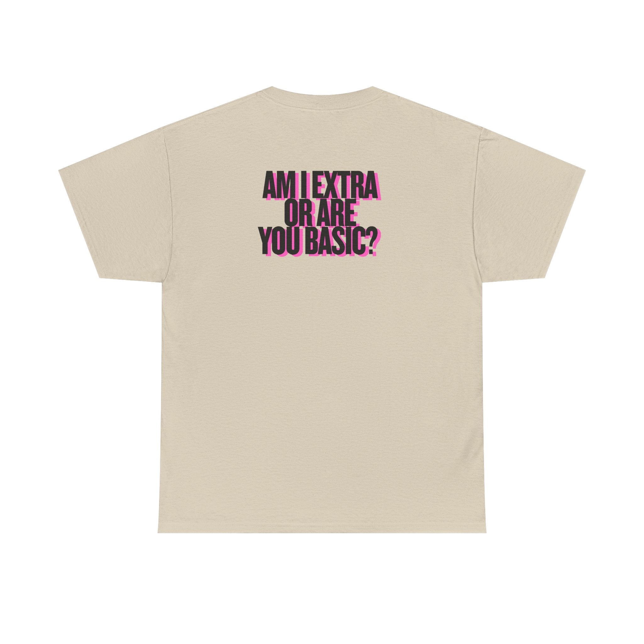 MAIN CHARACTER VIBES TEE - OR ARE YOU BASIC? BEIGE
