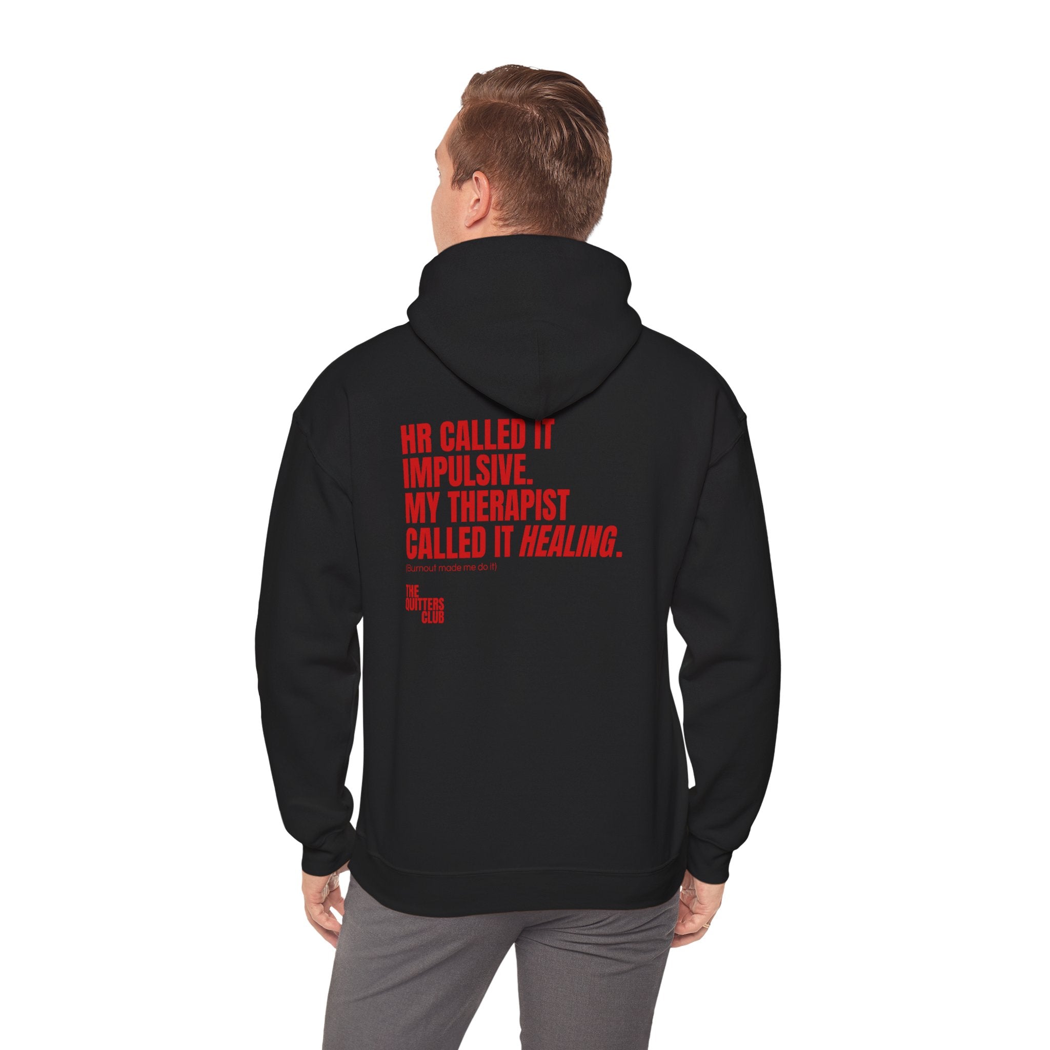 QUITTERS CLUB HOODIE - HR CALLED IT IMPULSIVE BLACK/RED