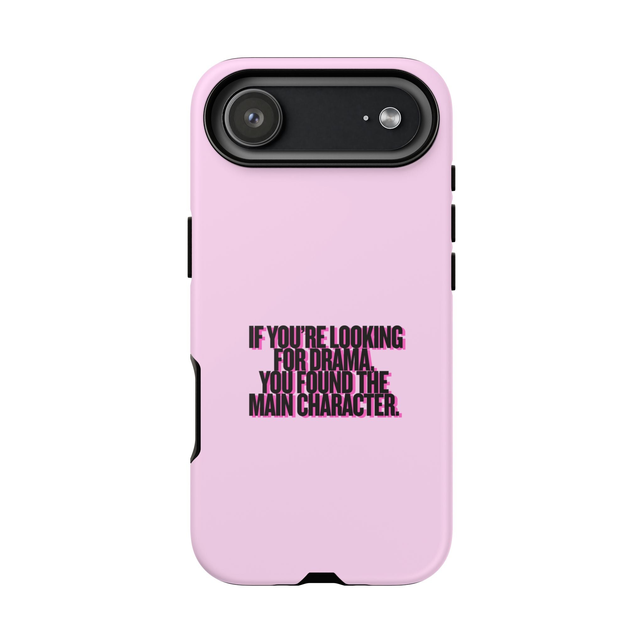 IPHONE CASE (15 - 17) IF YOUR LOOKING FOR DRAMA YOU HAVE FOUND THE MAIN CHARACTER