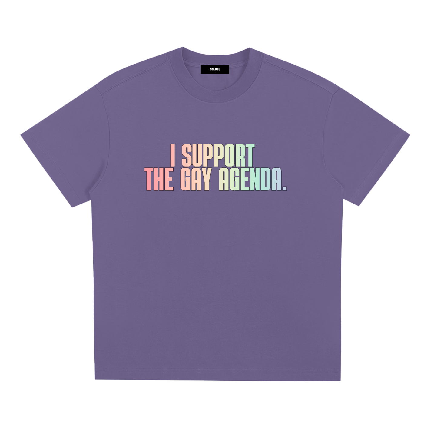 PRIDE LOOSE FIT UNISEX T-SHIRT - I SUPPORT THE GAY AGENDA