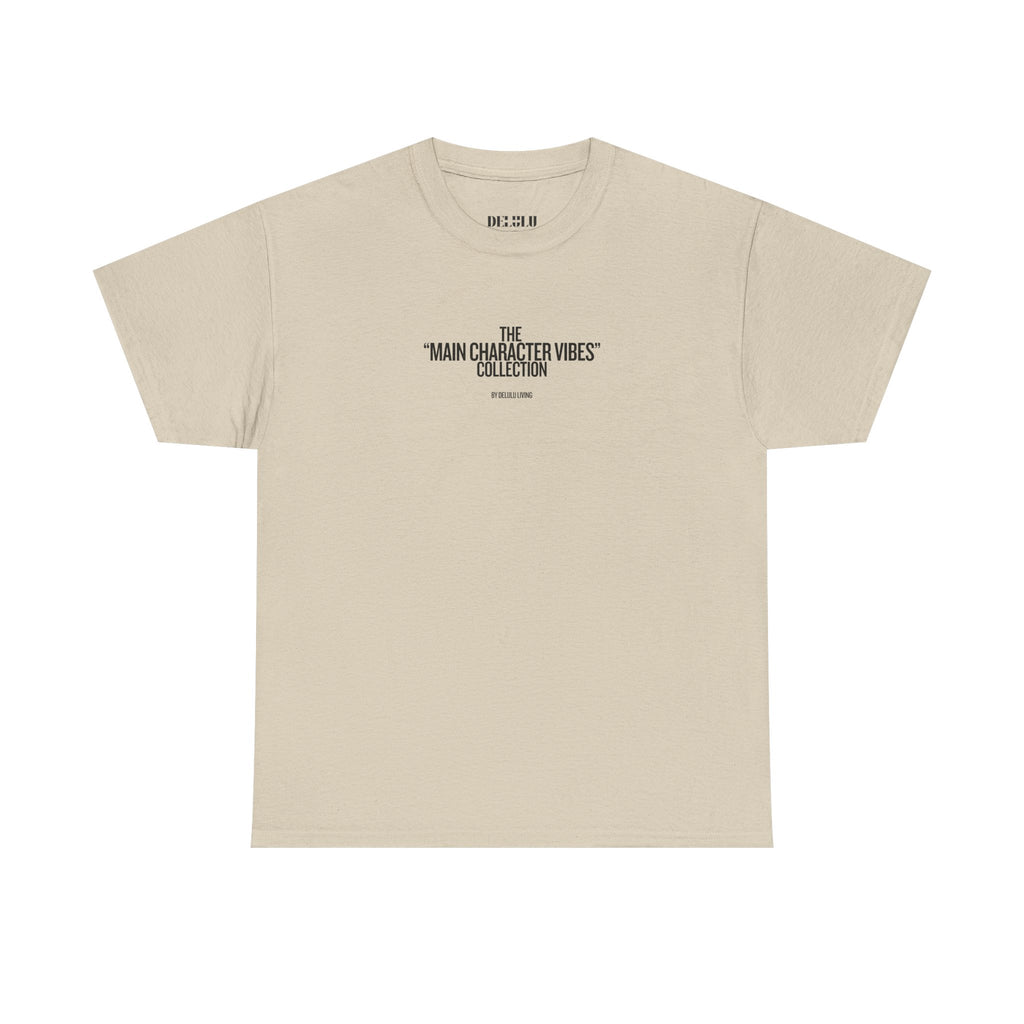 MAIN CHARACTER VIBES TEE - I DON'T FOLLOW SCRIPS I WRITE THEM BEIGE