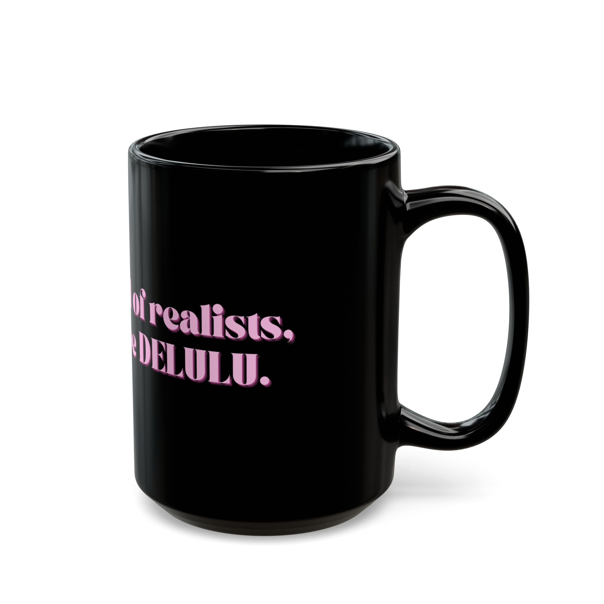 01 DELULU MUG 15oz/11oz