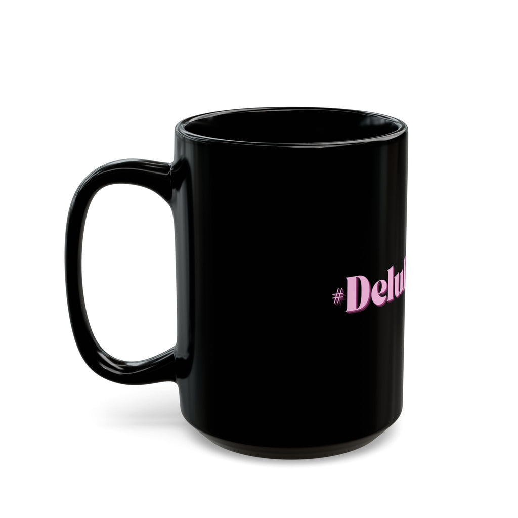 01 DELULU MUG 15oz/11oz