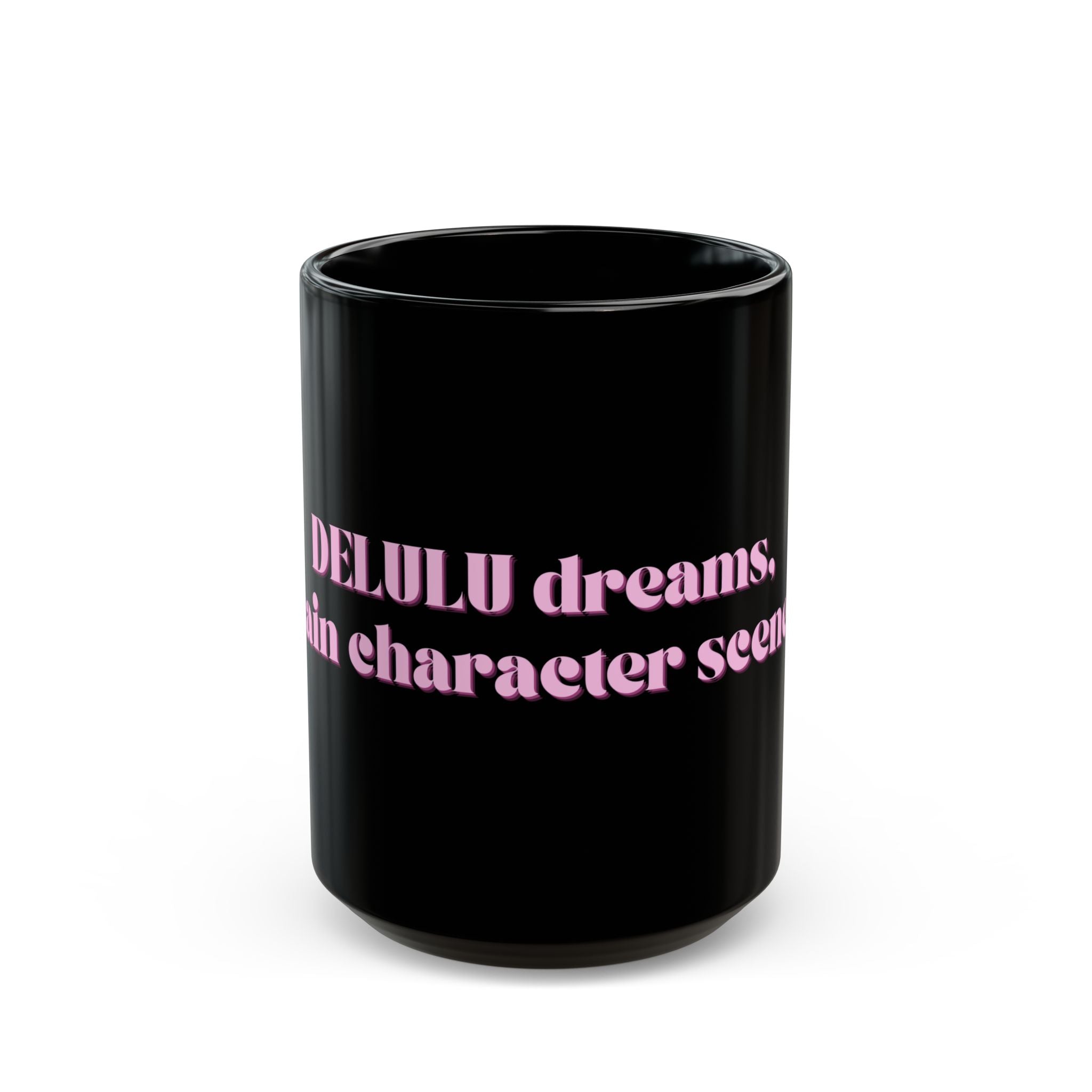 01 DELULU MUG 15oz/11oz
