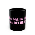 01 DELULU MUG 15oz/11oz