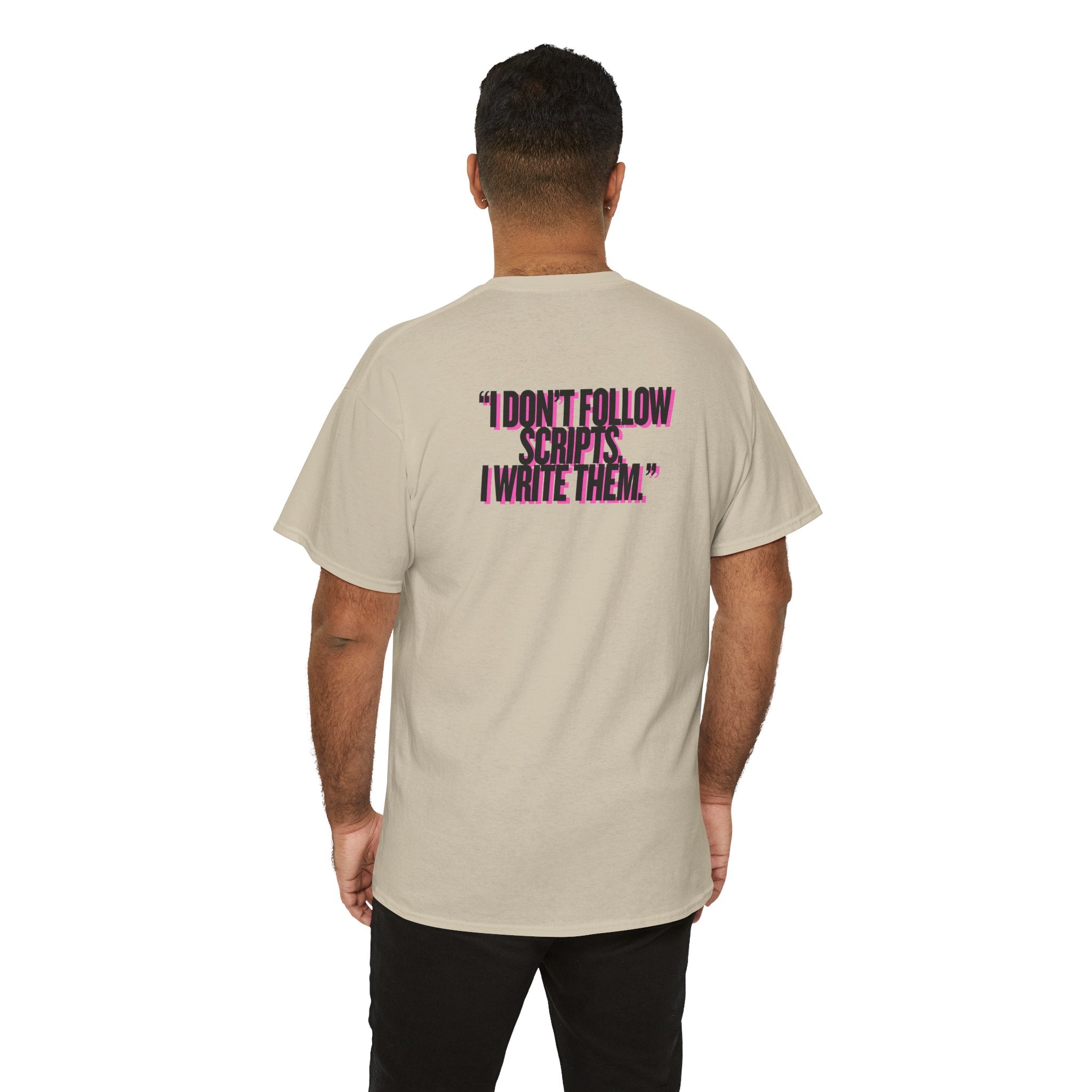 MAIN CHARACTER VIBES TEE - I DON'T FOLLOW SCRIPS I WRITE THEM BEIGE