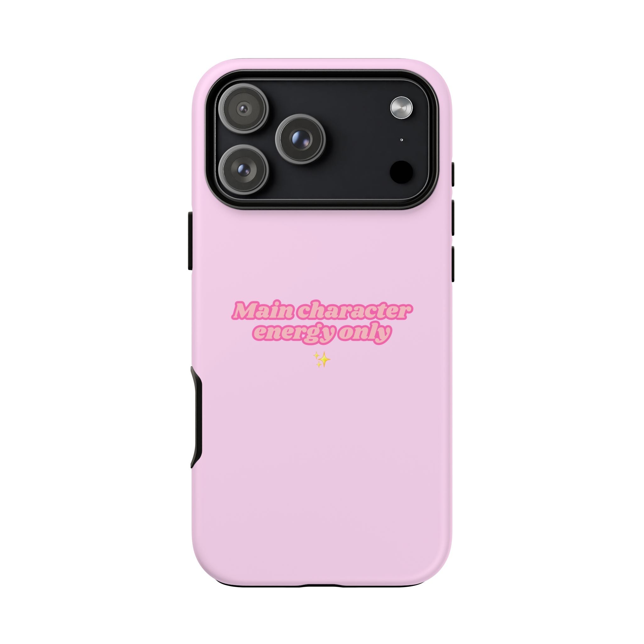 IPHONE CASE (15 - 17) - MAIN CHARACTER ENERGY ONLY