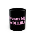 01 DELULU MUG 15oz/11oz