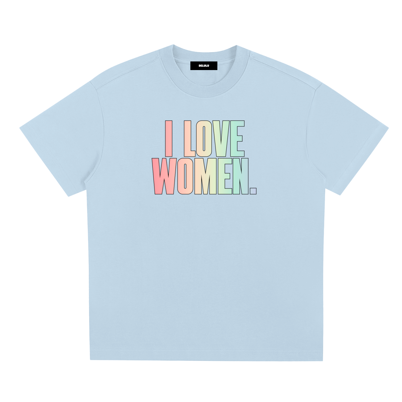 PRIDE LOOSE FIT UNISEX T-SHIRT - I LOVE WOMEN