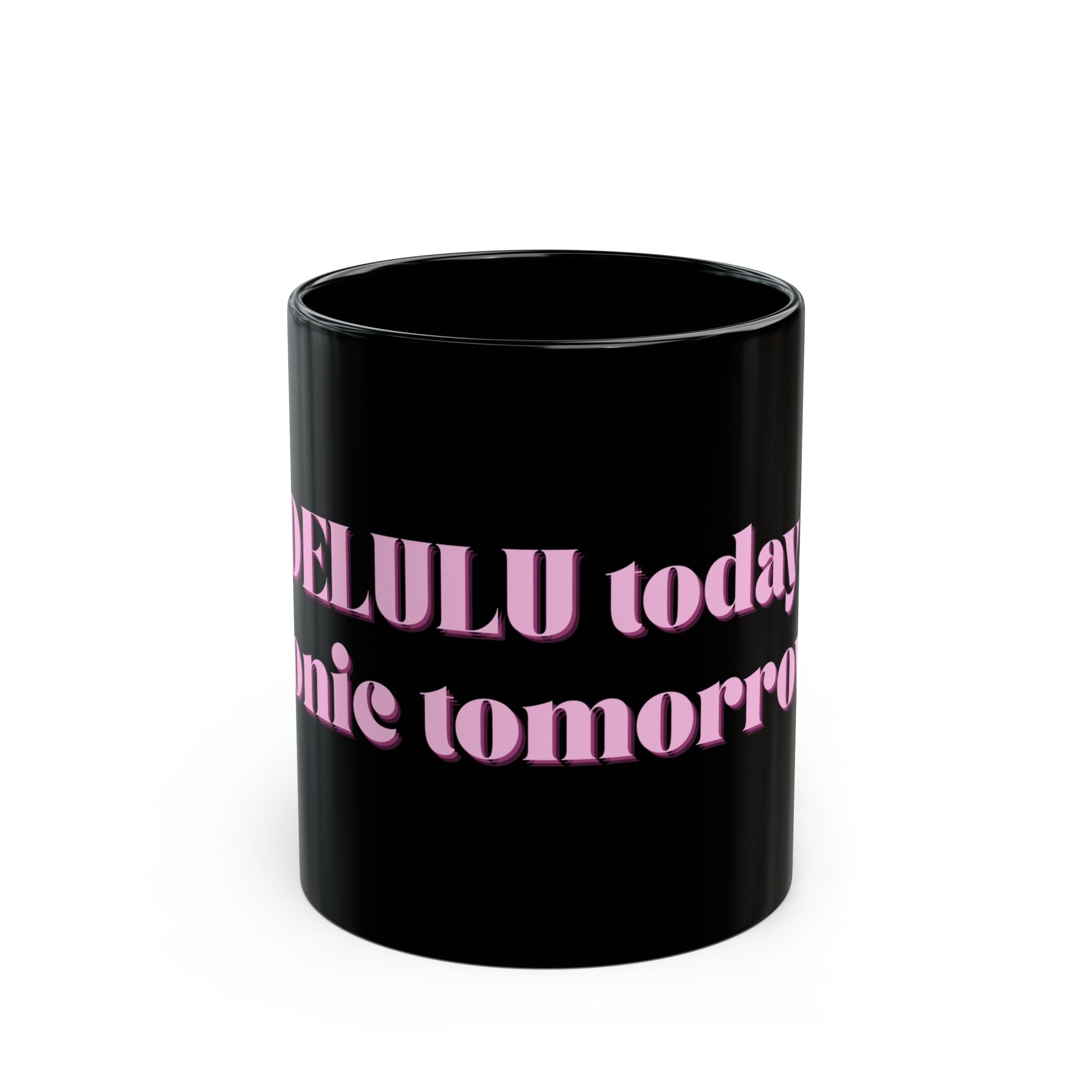 01 DELULU MUG 15oz/11oz