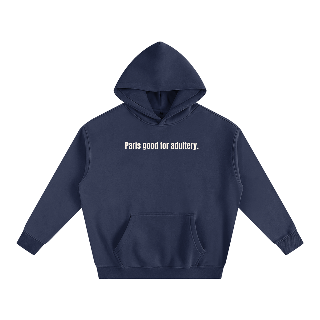OVERSIZE FLEECED HOODIE - PARIS GOOD FOR ADULTERY.