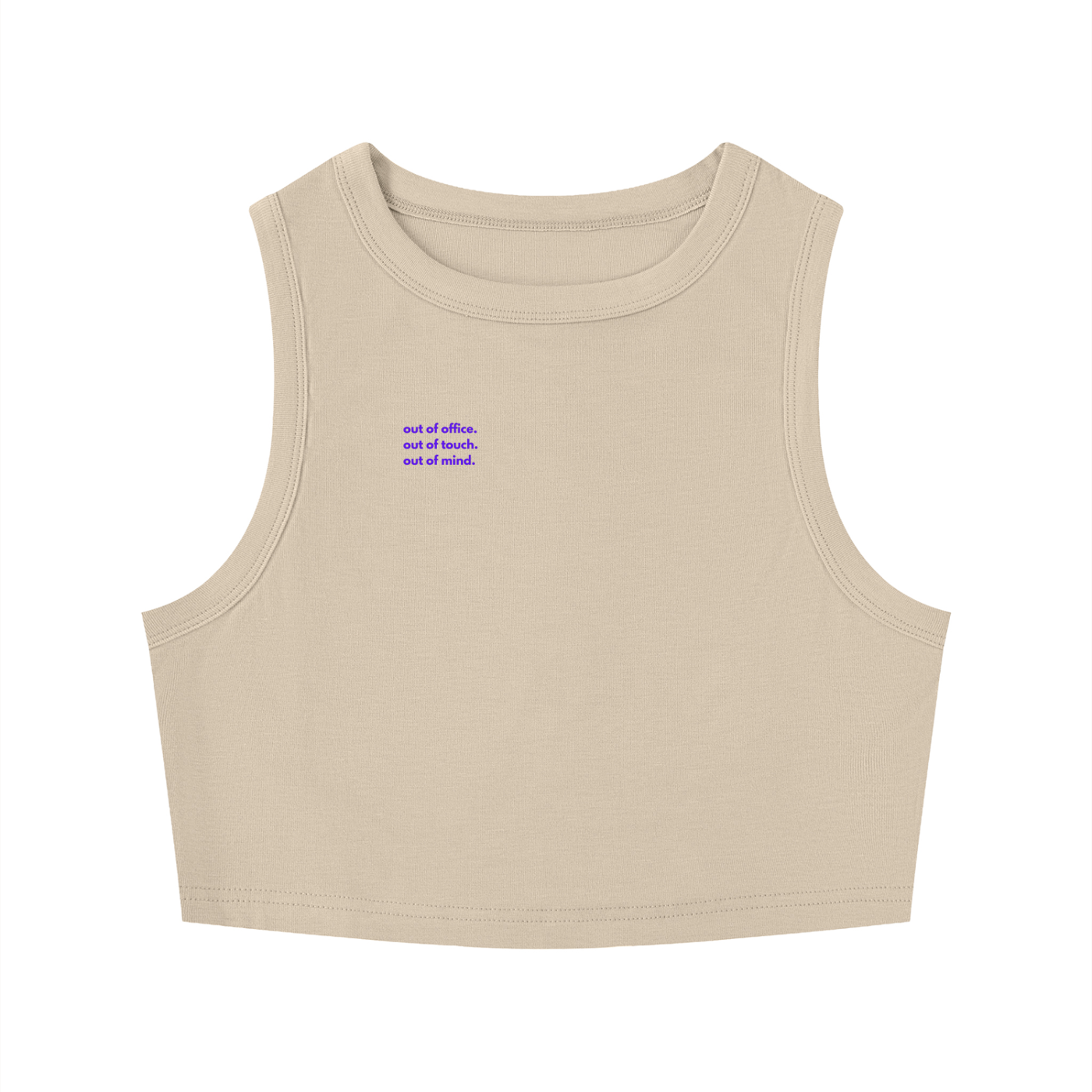 MAIN CHARACTER TIGHT CREWNECK CROP TANK TOP - OUT OF OFFICE. OUT OF TOUCH. OUT OF MIND.