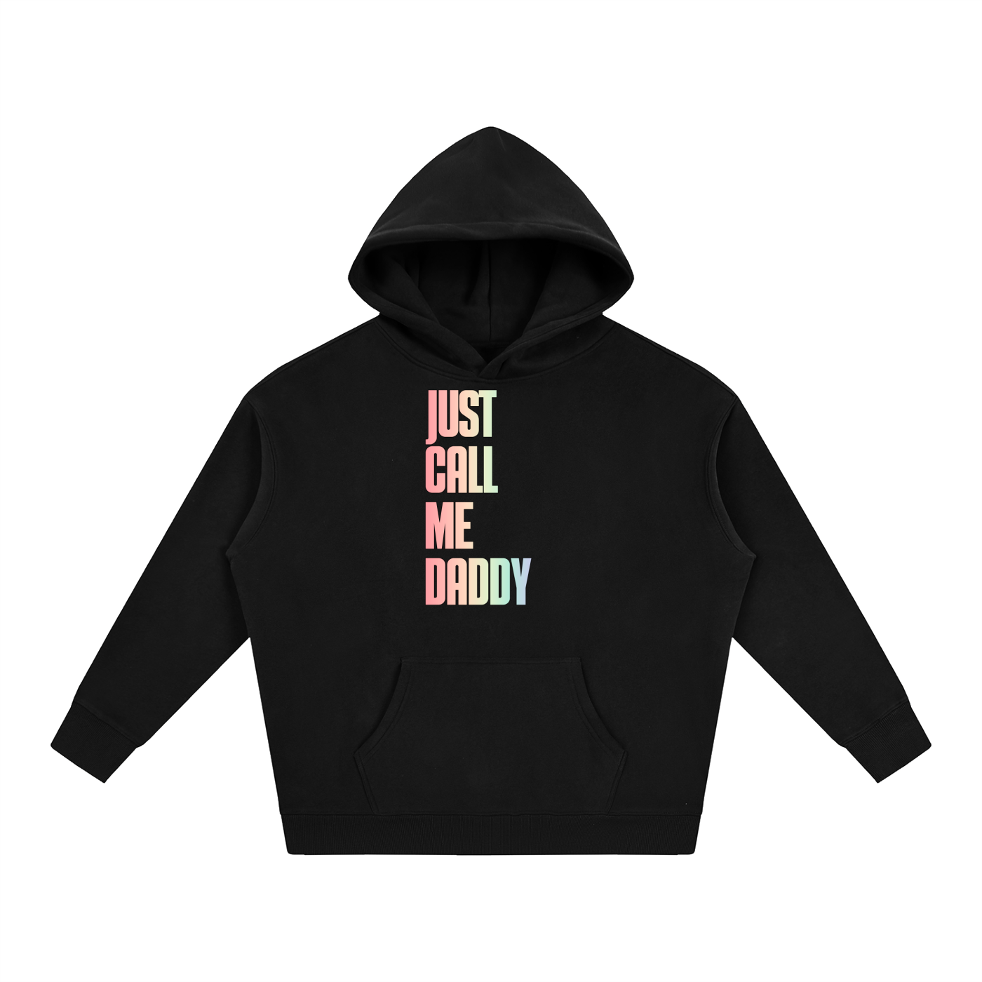 PRIDE OVERSIZED PREMIUM FLEECED HOODIE - JUST CALL ME DADDY