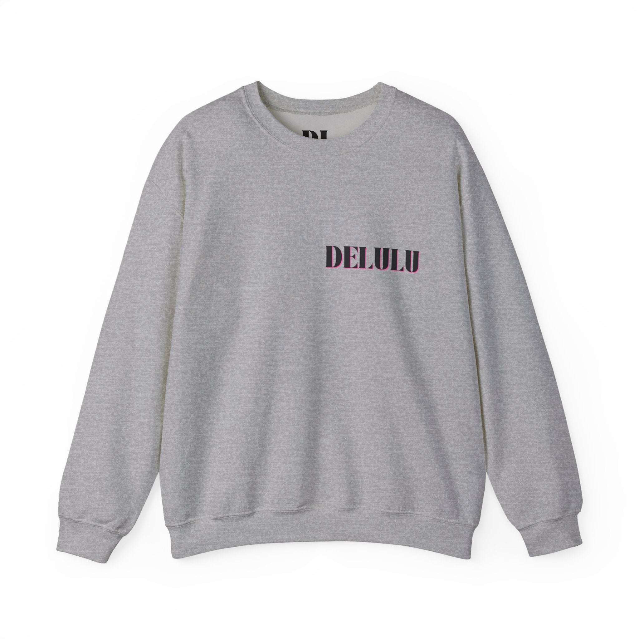 01 STATEMENT CREWNECK DELULU