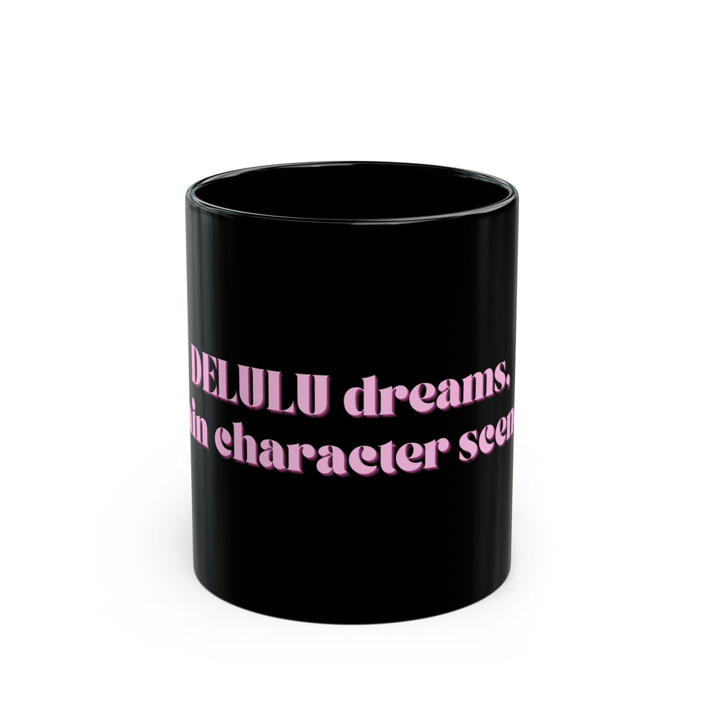01 DELULU MUG 15oz/11oz