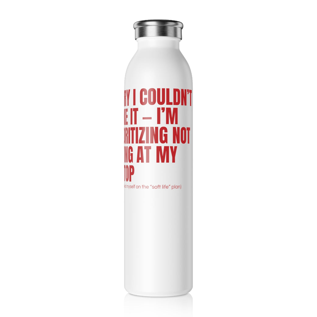 QUITTERS CLUB SLIM WATER BOTTLE 20oz - CRYING AT MY LAPTOP