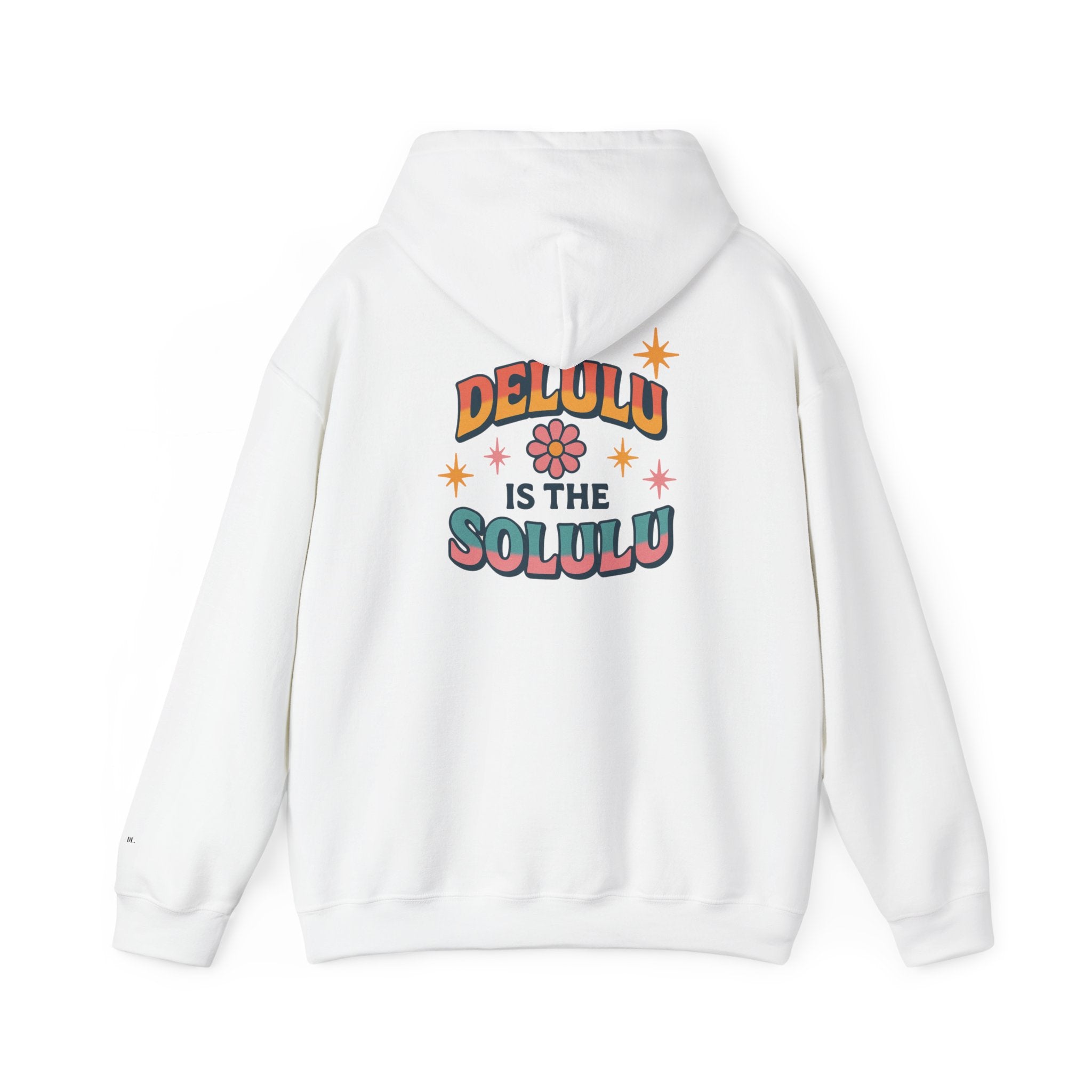 DELULU IS THE SOLULU HOODIE - WHITE