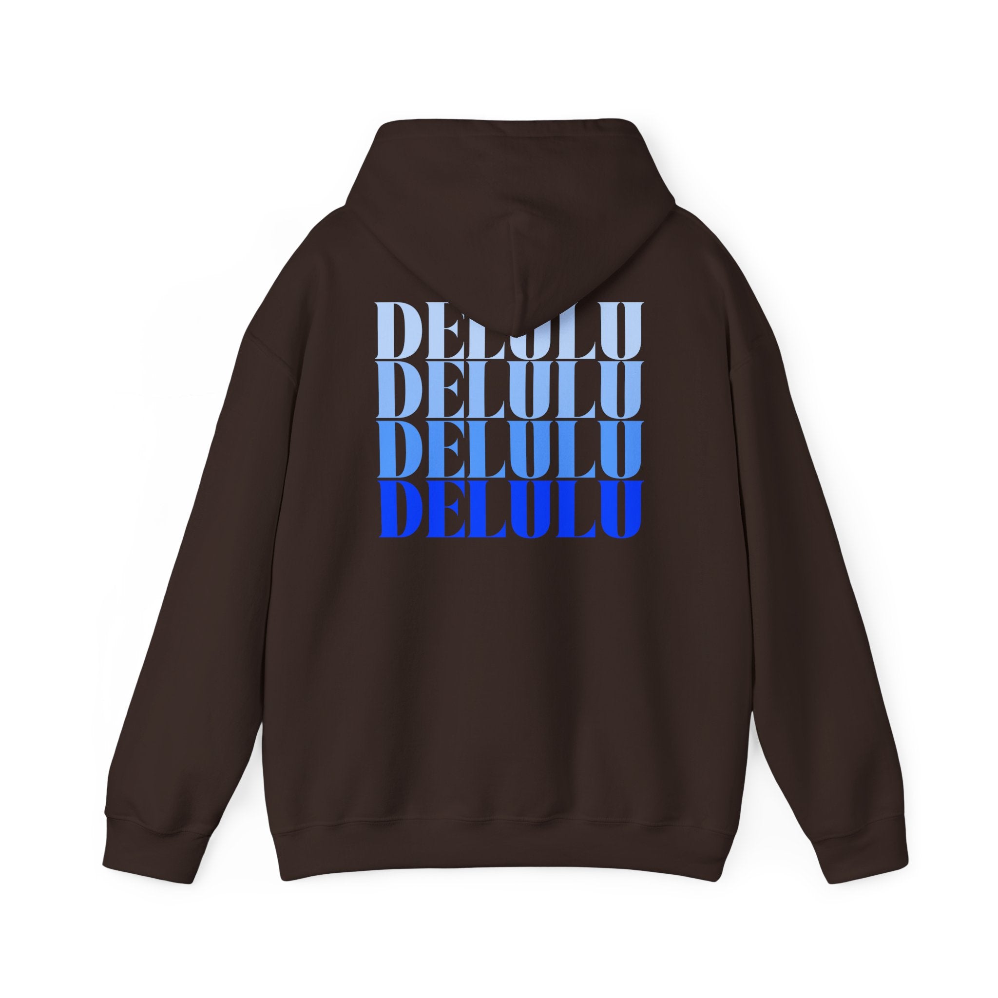 STATEMENT HOODIE DELULU DELULU DELULU - DARK CHOCOLATE & BLUE