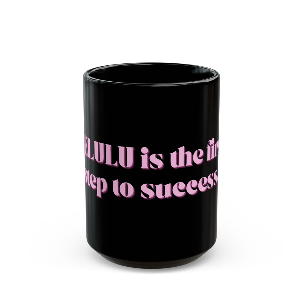 DELULU MUG 15oz/11oz