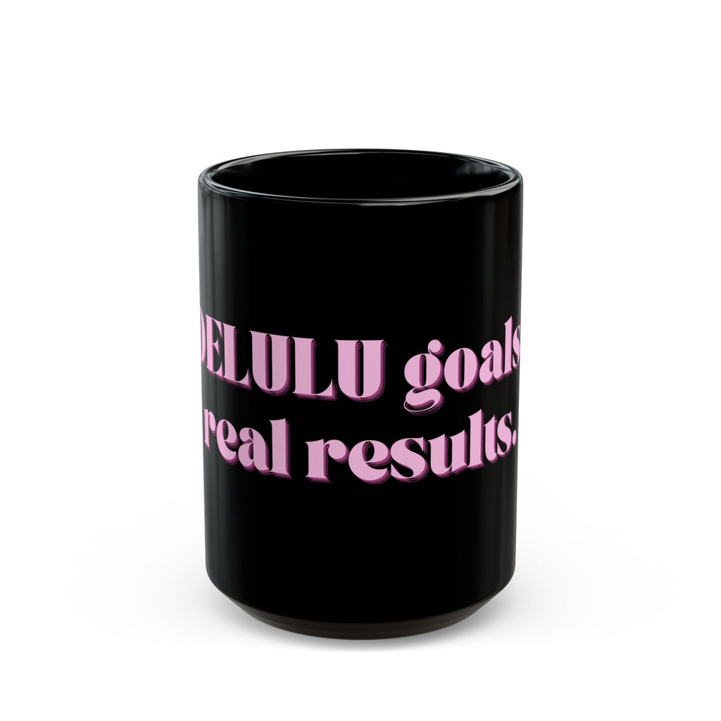 01 DELULU MUG 15oz/11oz