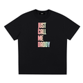 PRIDE LOOSE FIT UNISEX T-SHIRT - JUST CALL ME DADDY