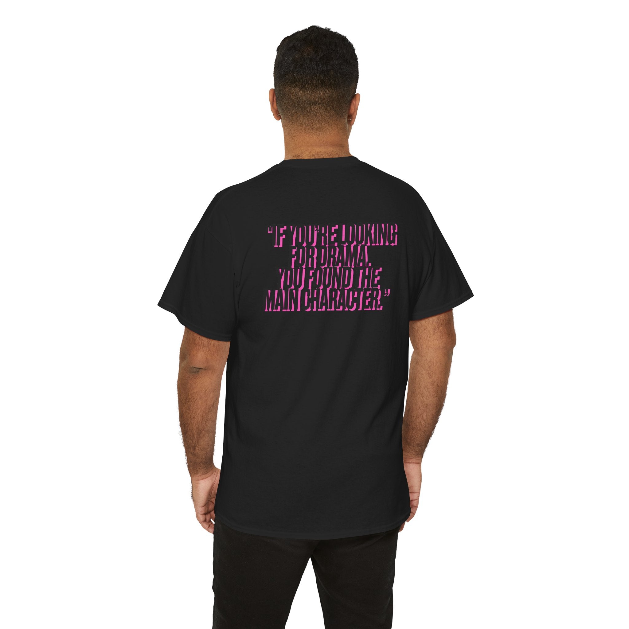 MAIN CHARACTER VIBES TEE - LOOKING FOR DRAMA BLACK