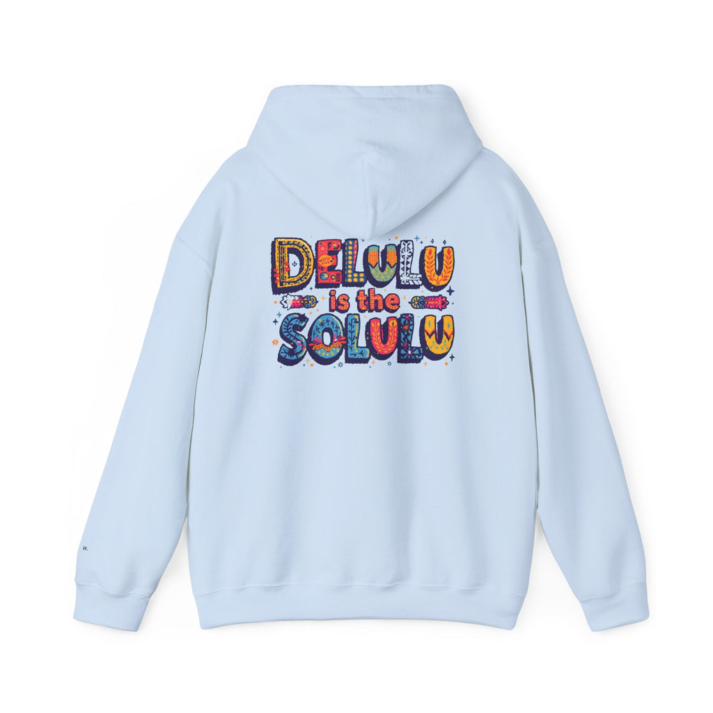 DELULU IS THE SOLULU HOODIE - BABY BLUE