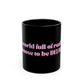 01 DELULU MUG 15oz/11oz