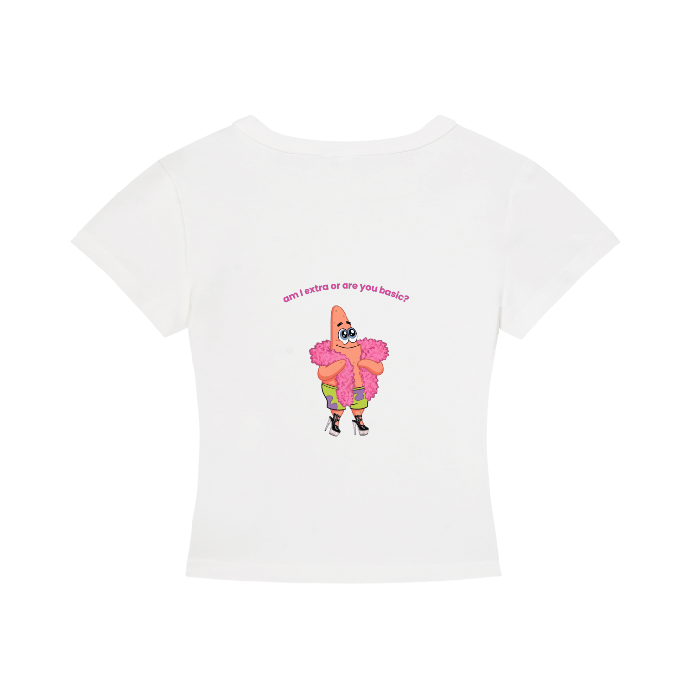 WOMEN´S CROPPED T-SHIRT - AM I EXTRA OR ARE YOU BASIC?