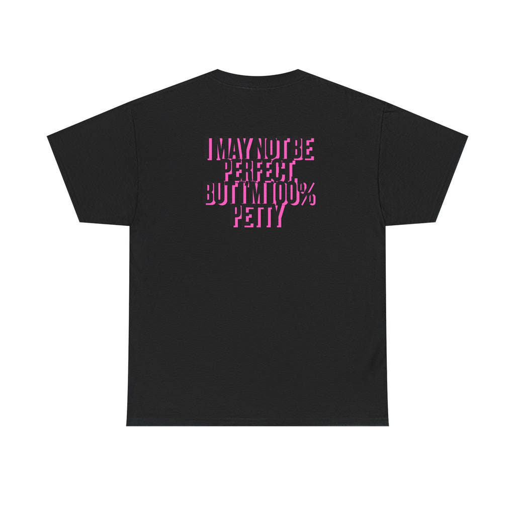 MAIN CHARACTER VIBES TEE - 100% PETTY BLACK