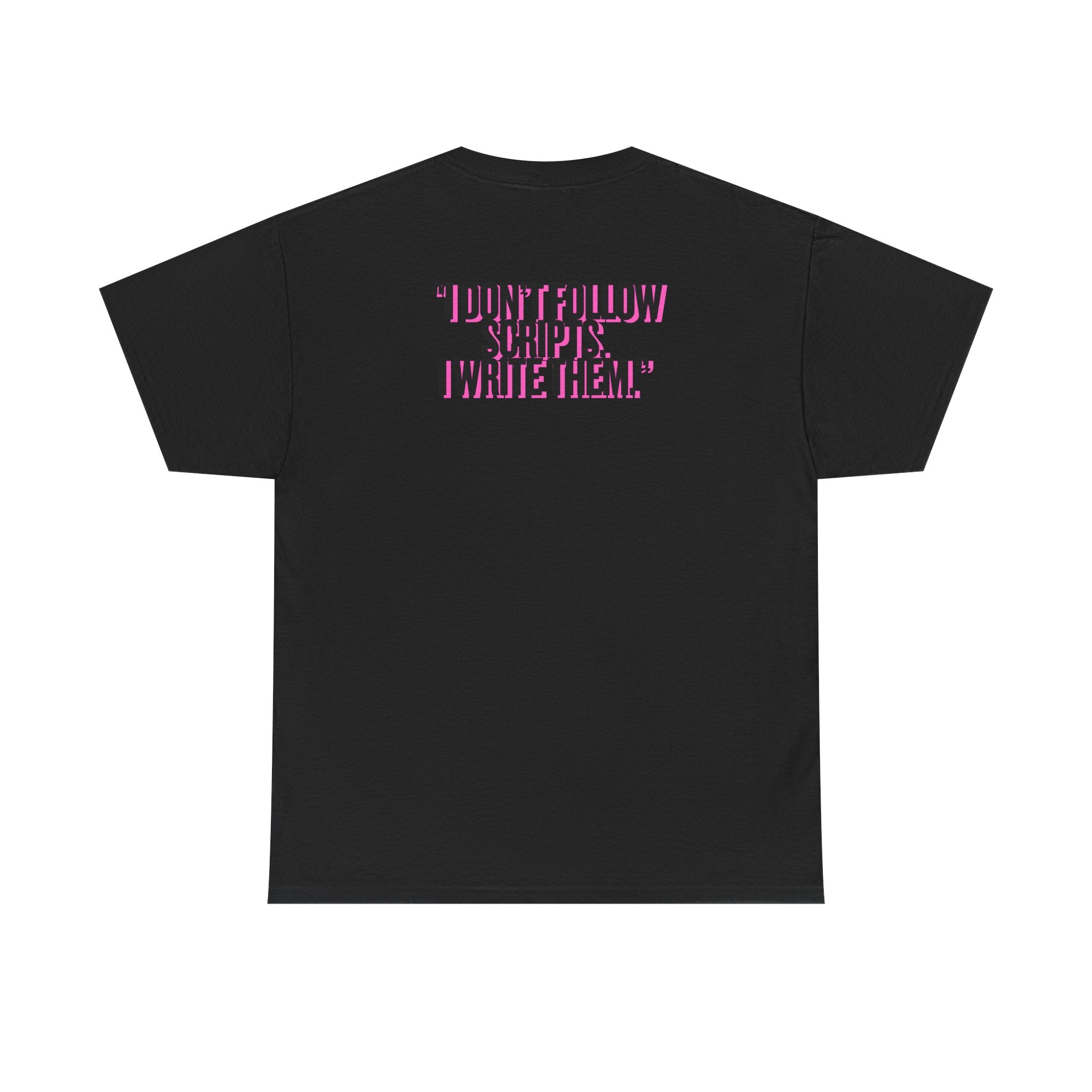 MAIN CHARACTER VIBES TEE - I DON'T FOLLOW SCRIPS I WRITE THEM BLACK