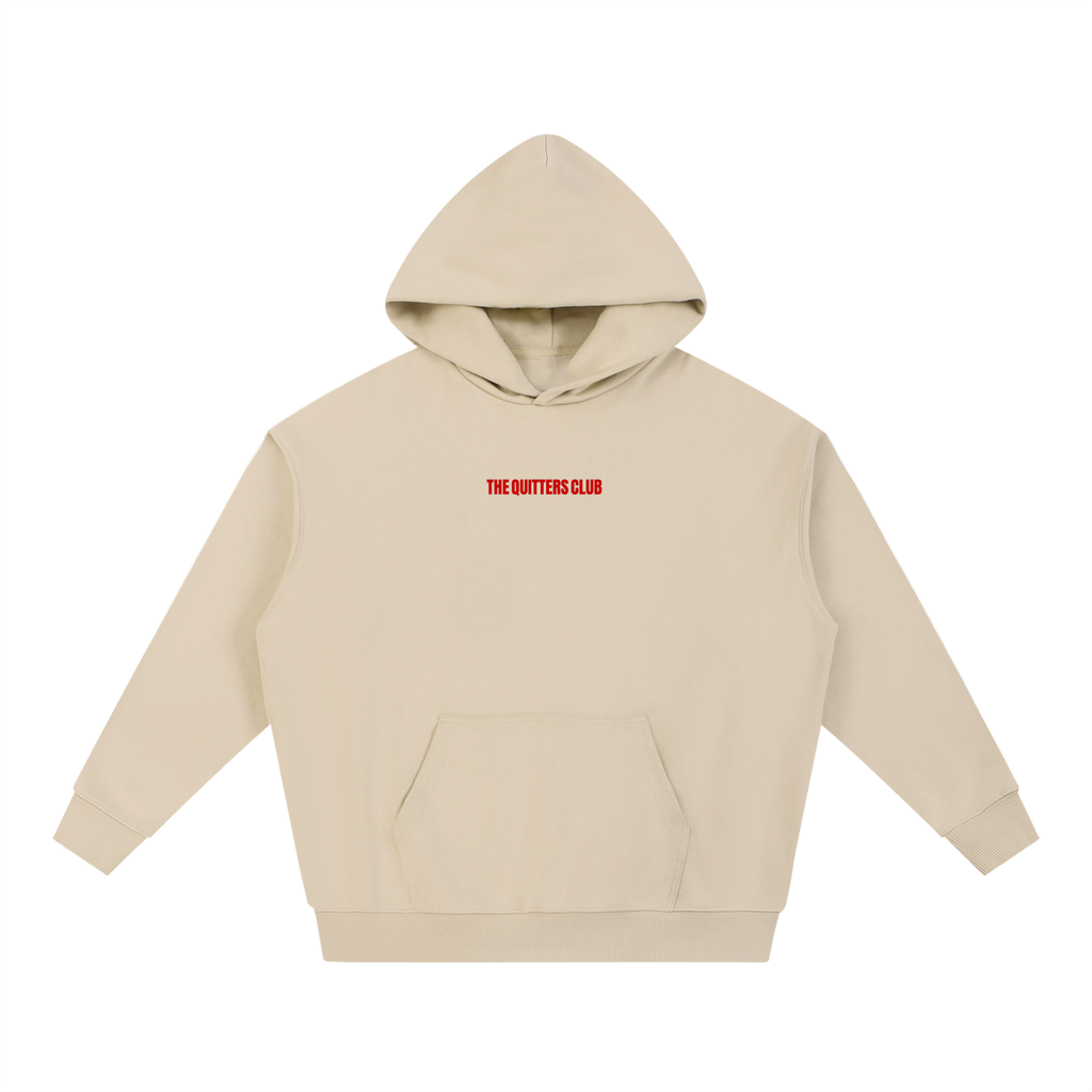 QUITTERS CLUB ESSENTIAL HEAVYWEIGHT HOODIE - CHASE MY DREAMS