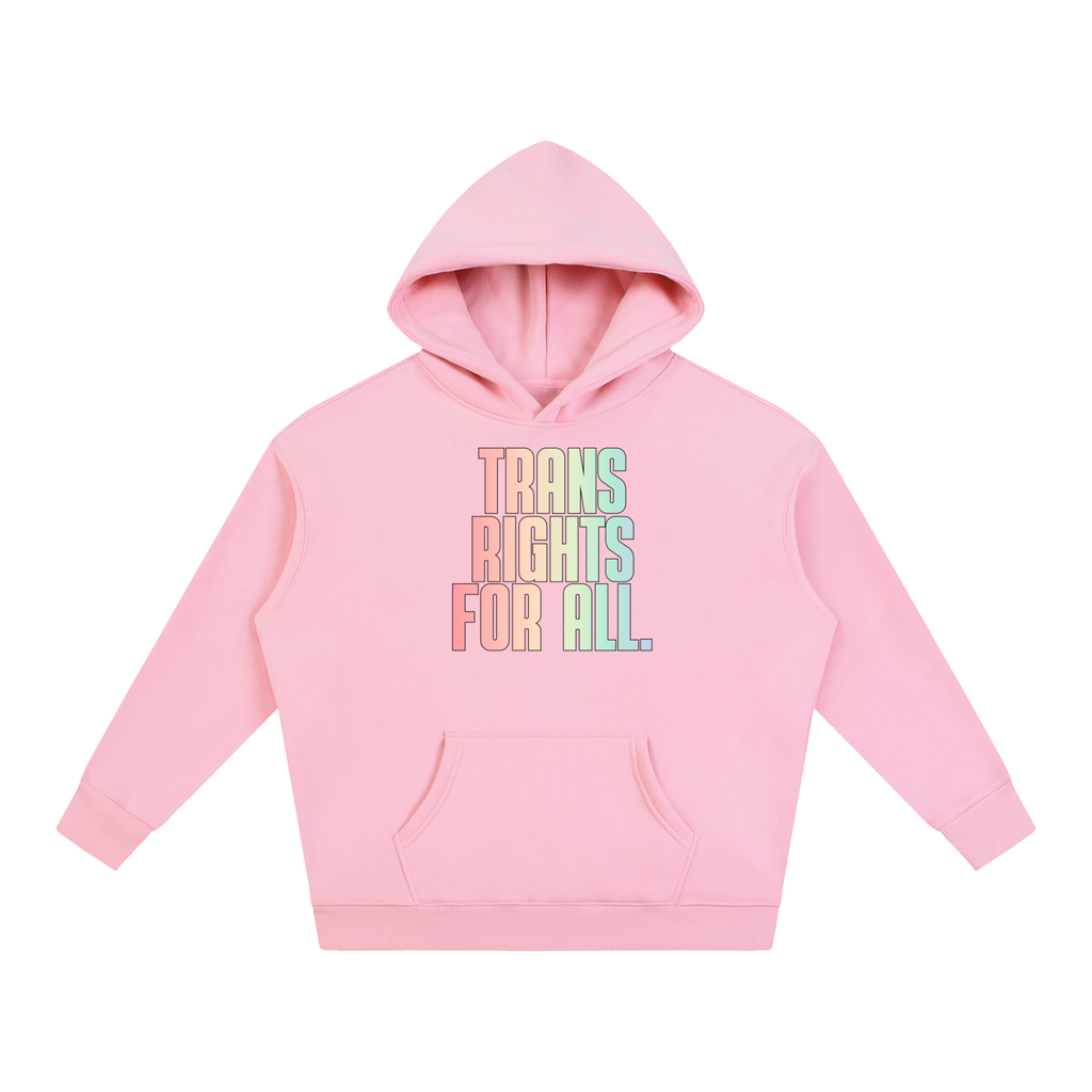 PRIDE OVERSIZED PREMIUM FLEECED HOODIE - TRANS RIGHTS FOR ALL