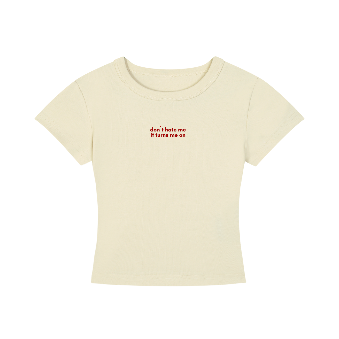 WOMEN`S CROPPED T-SHIRT - DON`T HATE ME IT TURNS ME ON
