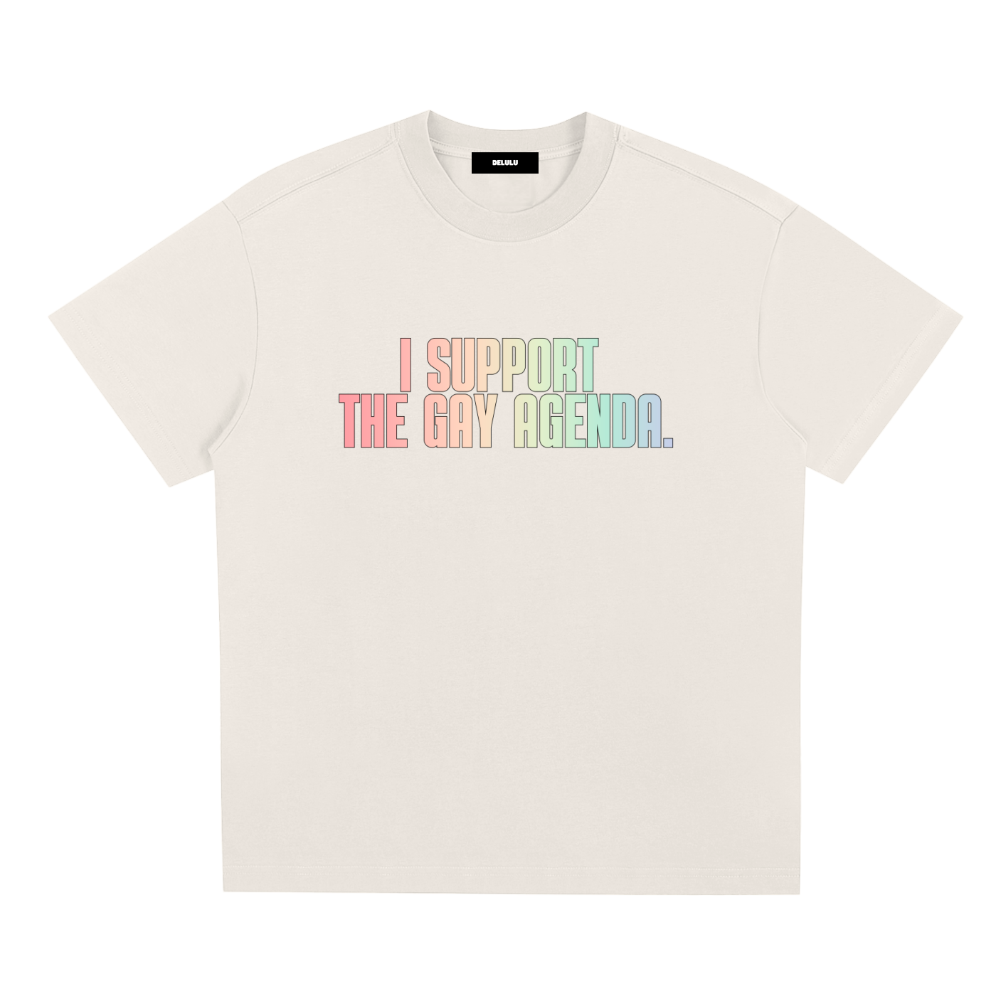 PRIDE LOOSE FIT UNISEX T-SHIRT - I SUPPORT THE GAY AGENDA