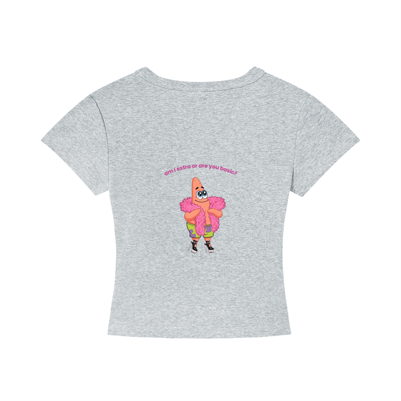 WOMEN´S CROPPED T-SHIRT - AM I EXTRA OR ARE YOU BASIC?