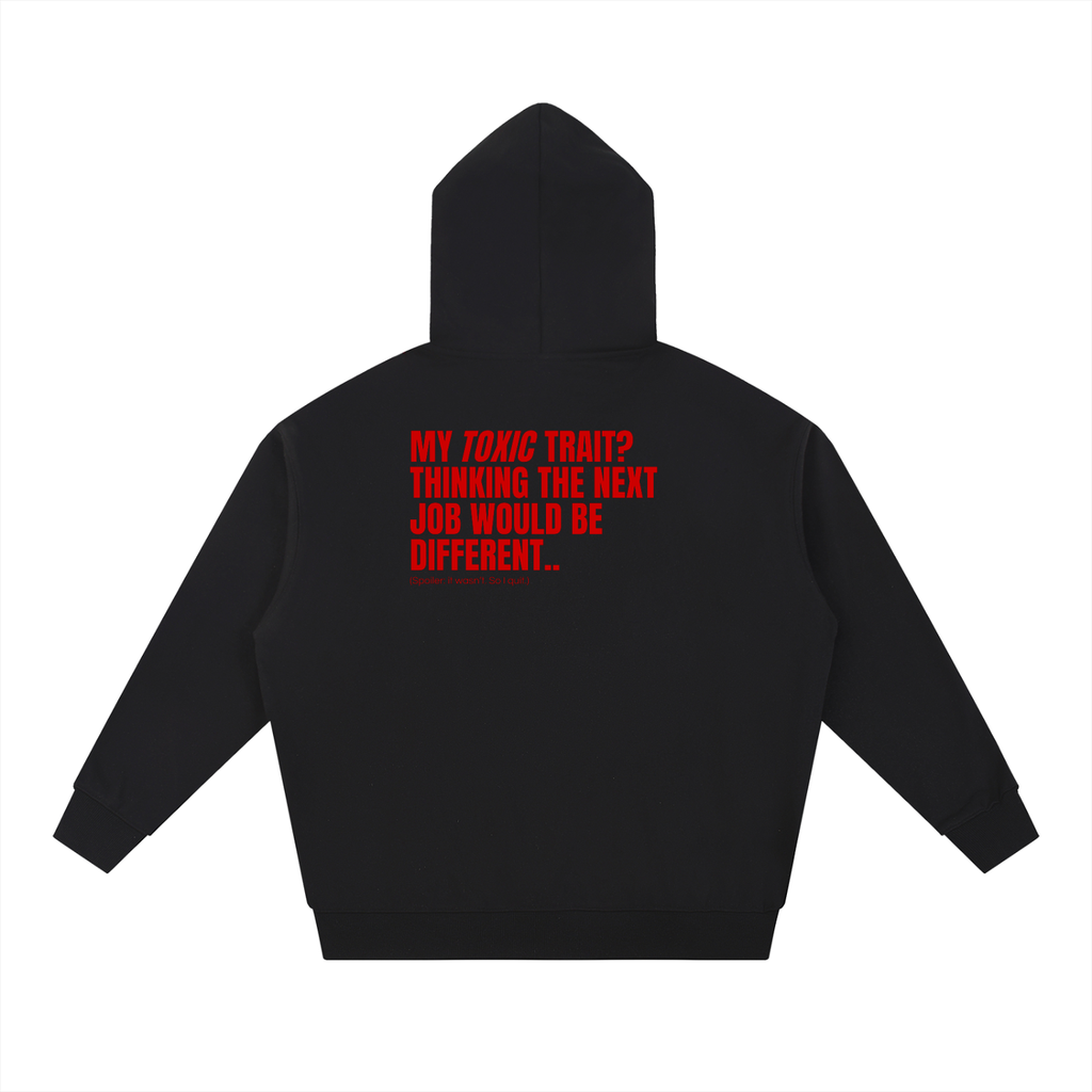 QUITTERS CLUB ESSENTIAL HEAVYWEIGHT HOODIE - TOXIC TRAIT